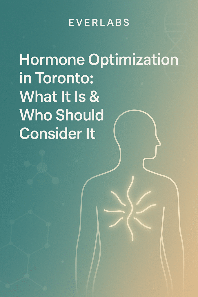hormone optimization Toronto clinic Everlabs